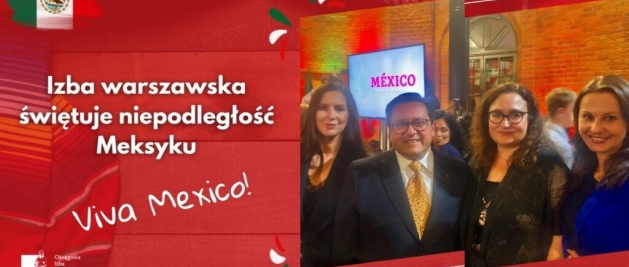 Przedstawiciele OIRP Warszawa zaproszeni przez Ambasadę Meksyku na uroczystość Święta Narodowego Meksyku